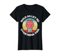 Humor sarcástico Espera Déjame Pensar Demasiado en Esto Divertido Camiseta gráfica económica, Mujer, Negro, L