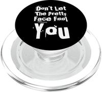 Humor Texto Funny People Don't Let The Pretty Face Engañarte PopSockets PopGrip para MagSafe