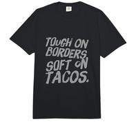 Humor Texto Gente Divertida Gracioso Duro En Las Fronteras Suave En Tacos Comfort Colors Adult Heavyweight T-Shirt
