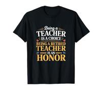 Humor TXT Profesores Divertidos Ser Un Maestro Jubilado Es Un Honor Camiseta