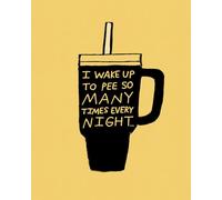 Humor Us Greeting Cards: Just For Laughs - I wake up to pee so many times every night... (Pack of 6)