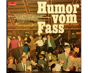 Humor vom Fass Hanns Huber