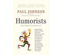 Humorists: From Hogarth to Noel Coward (P.S.)