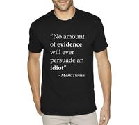 HumoroGraphic Sarcastic Graphic Novelty Offensive Funny Mark Twain Quote Te T-Shirt Man T-Shirt 100% Cotton Sleeve Shirt Black