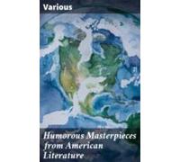 Humorous Masterpieces From American Literature (ebook)