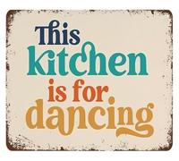 Humorous Metal Sign This Kitchen Is For Dancing Kitchen Wall Decor for Home Tin Sign Gift for Women 8 X 12 in