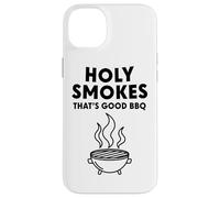 Humos Santos Que es Buena Barbacoa Carcasa para iPhone 14 Plus