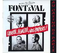 Humour - Font Et Val Au Casino De Paris : Liberte, Egalite, Vos Papiers