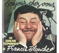 Humour - Francis Blanche : Les Canulars Telephoniques.