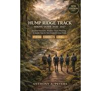 Hump Ridge Track Hiking Guide 2026-2027: Seasonal Itineraries, Weather-Aware Planning & Insider Tips for New Zealand’s Great Walk