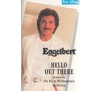 Humperdinck, Engelbert - Hello Out There [Casete]