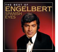 Engelbert Humperdinck - Spanish Eyes: The Best Of