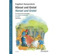 Humperdinck: Hansel and Gretel - Fairytale Opera in 3 Acts Easy Ar (Tapa blanda)