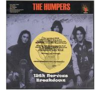 Humpers/Sweet Zeros - 19th Nervous Breakdown/Rehab