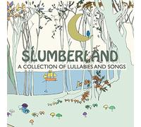 Humphrey Berney - Slumberland: A collection of lullabies and songs