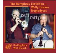 Humphrey Lyttelton - Rent Party: Harking Back With Hump