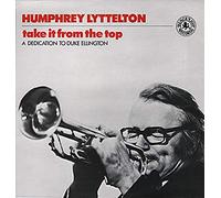 Humphrey Lyttelton - Take It From The Top