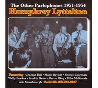 Humphrey Lyttelton - The Other Parlophones 1951 - 1954