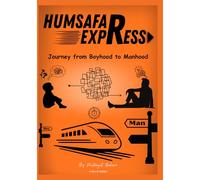 Humsafar Express: Journey From Boyhood to Manhood