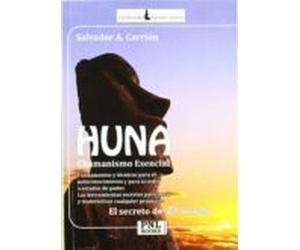 Huna Chamanismo Esencial: Fundamentos Y Tecnicas Para El Autocon Ocimi