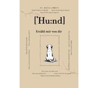 Hund, erzähl mir von dir: Fragen, die für immer bleiben | Ein Erinnerungsbuch für Hundebesitzer zum Ausfüllen | Persönliches Andenken an deinen Hund | ... Geschichten, Pfotenspuren und Erinnerungen