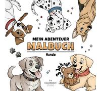 Hunde Malbuch für Kinder ab 3 Jahren: Süße Hunde zum Ausmalen | 30 einfache Ausmalbilder mit dicken Linien | Malbuch für Jungen und Mädchen