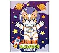 Hunde Malbuch: Über 50 lustige Designs für entspannte Stunden, kreative Laune und tolle Geschenkideen
