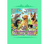 Hunde-Mandala-Malbuch ("Johannas.kreativwelt - Die Malbuch-Reihe für alle, die mit Liebe ausmalen")