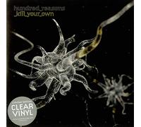 Hundred Reasons - Kill Your Own [Vinilo]