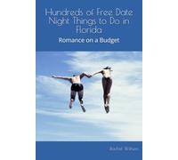 Hundreds of Free Date Night Things to Do in Florida: USA