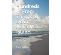 Hundreds of Free Things to Do in Anna Maria Island: Florida, USA