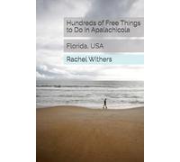 Hundreds of Free Things to Do in Apalachicola: Florida, USA