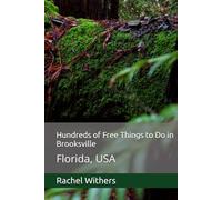 Hundreds of Free Things to Do in Brooksville: Florida, USA