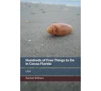 Hundreds of Free Things to Do in Cocoa Florida: USA