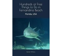 Hundreds of Free Things to Do in Fernandina Beach: Florida, USA