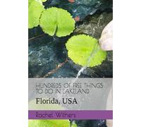 HUNDREDS OF FREE THINGS TO DO IN LAKELAND: Florida, USA