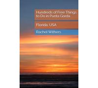 Hundreds of Free Things to Do in Punta Gorda: Florida, USA