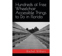 Hundreds of Free Wheelchair Accessible Things to Do in Florida: USA