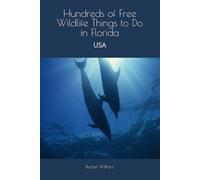 Hundreds of Free Wildlife Things to Do in Florida: USA