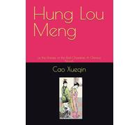 Hung Lou Meng: or, the Dream of the Red Chamber, A Chinese Novel,