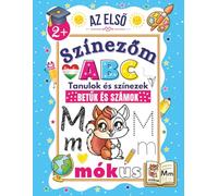 Hungarian Alphabet Coloring Book for Kids: Trace, Write, and Color Letters, Words, and Numbers in Hungarian (ABC Workbooks - Learn Letters & Words in Different Languages)