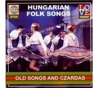 Hungarian folk Songs: Various Soloists with Olah Kalman and Sandor Lakatos Gypsy Ensemble : APON