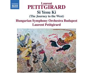 Hungarian Symphony Orch Budapest - Si Yeou Ki (la Pérégrination vers L’Ouest)