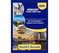 Hungary Travel Guide 2026