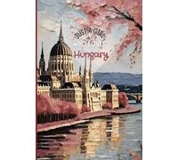 Hungary Travel Journal - Just a Girl Who Loves Hungary Notebook to Capture Memories, Notes & Adventures | Cute Souvenir Gift for Girls, Teens & Women | 120 Wide-Ruled Pages, Paperback
