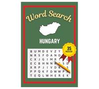 Hungary Word Search Puzzle Book: Easy to read print | 6x9 inches | 35 Puzzles, 315 Words, 53 Pages | Gift for Country & Geography Lovers, Vacations, Road Trips, Holidays, & Free Time