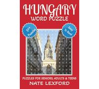 Hungary Word Search Puzzle Book: Word Searches with Easy to Read Print about Hungary, Central Europe, Danube Nation and more | 6x9 inches, 110 pages ... Gifts for Vacations, Holidays and Free Times