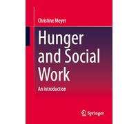 Hunger and Social Work: An introduction