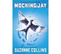 Hunger Games 3. Mockingjay: Volume 3
