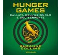 Hunger Games - La Ballata Dellusignolo E Del Serpente (audiolibro)